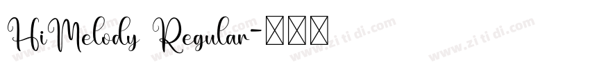 HiMelody Regular字体转换